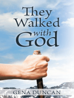 They Walked with God