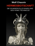 Hermesbotschaft - Die wunderbare Wandlung des Homo Technicus