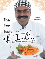 The Real Taste of India: 100 Easy Recipes for First-Time Chefs