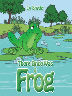 There Once Was a Frog