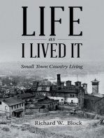 Life as I Lived It: Small Town Country Living