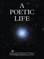 A Poetic Life: "Meaningful Moments of Time"