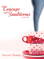 Teacups and Sandstorms: A Novel