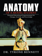 Anatomy of a Model Student: Personal Educational Empowerment for Change, Growth, and Knowledge
