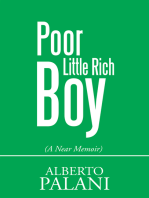 Poor Little Rich Boy: (A Near Memoir)
