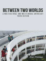 Between Two Worlds: A Multicultural and Multilingual Anthology Third Edition