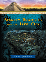Stanley Brambles and the Lost City