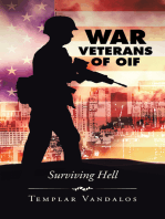 War Veterans of Oif: Surviving Hell