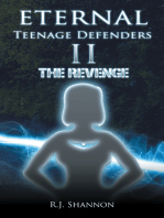 Eternal Teenage Defenders Ii: The Revenge