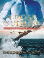 Cross Culture: Paranormal Romance Series Book I