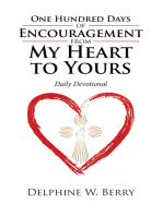 One Hundred Days of Encouragement from My Heart to Yours: Daily Devotional