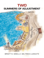 Two Summers of Adjustment