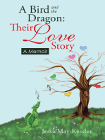 A Bird and the Dragon: Their Love Story: A Memoir