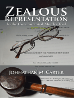 Zealous Representation: In the Circumstantial Murder Trial