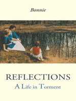 Reflections: A Life in Torment