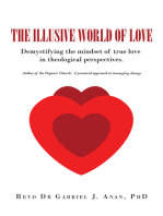 The Illusive World of Love: Demystifying the Mindset of True Love in Theological Perspectives