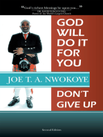 God Will Do It for You: Dont' Give Up