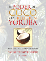 El Poder Del Coco Y La Religión Yoruba.: Un Manual Para La Religión Yoruba