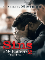 The Sins of My Fathers 2: “The Trial”