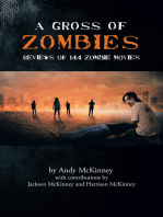 A Gross of Zombies: Reviews of 144 Zombie Movies