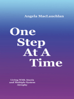 One Step at a Time: Living with Ataxia and Multiple System Atrophy