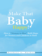 Make That Baby Happy!