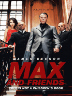 Max and Friends: This Is Not a Children’S Book
