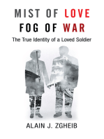 Mist of Love Fog of War: The True Identity of a Loved Soldier