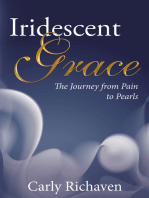 Iridescent Grace: The Journey from Pain to Pearls