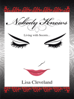 Nobody Knows: Living with Secrets