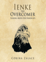 Ienke the Overcomer: Soaring Above Our Handicaps