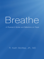 Breathe: A Physician's Stories and Reflections on Prayer