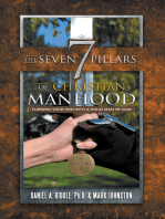 The Seven Pillars of Christian Manhood: Turning Your Son into a Solid Man of God