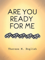 Are You Ready for Me