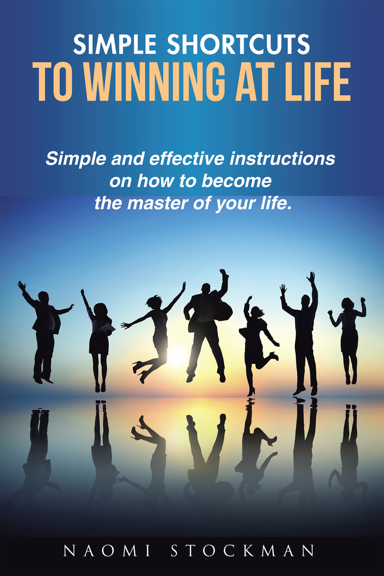 Simple Shortcuts to Winning at Life by Naomi Stockman (Ebook) - Read ...