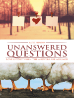 Unanswered Questions: Love Is Lost When the Answers Are Assumed