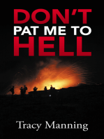 Don’T Pat Me to Hell