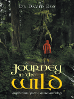 Journey in the Wild: Inspirational Poems, Quotes and Blogs