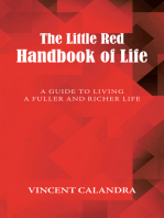 The Little Red Handbook of Life: A Guide to Living a Fuller and Richer Life