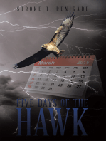 Five Days of the Hawk