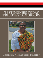 Testimonies Today Tributes Tomorrow