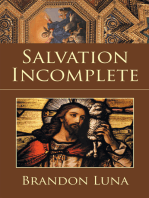 Salvation Incomplete