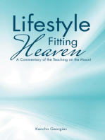Lifestyle Fitting Heaven: A Commentary of the Teaching on the Mount