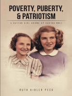 Poverty, Puberty, & Patriotism: A Dayton Girl Grows up During Wwii
