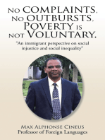 No Complaints, No Outbursts, Poverty Is Not Voluntary.: “An Immigrant Perspective on Social Injustice and Social Inequality”