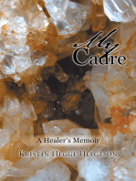 My Cadre: A Healer’S Memoir