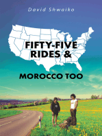 Fifty-Five Rides and Morocco Too