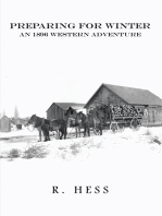 Preparing for Winter: An 1896 Western Adventure