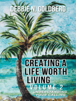 Creating a Life Worth Living