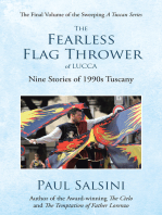 The Fearless Flag Thrower of Lucca: Nine Stories of 1990S Tuscany